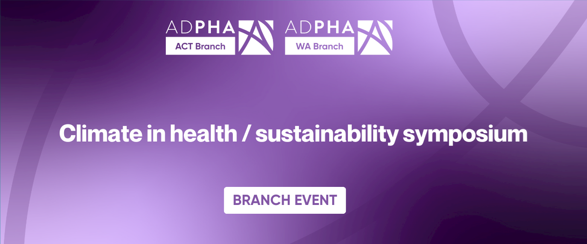 ACT & WA Branch | Climate in health / sustainability symposium